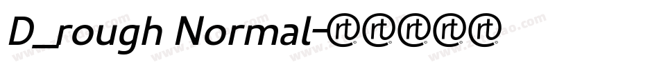 D_rough Normal字体转换
